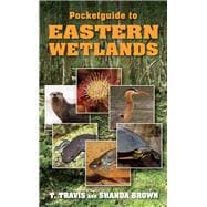 Pocketguide to Eastern Wetlands