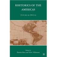 Rhetorics of the Americas 3114 Bce-2012 Ce