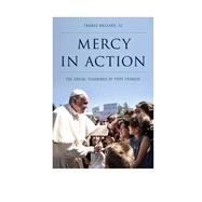 Mercy in Action The Social Teachings of Pope Francis