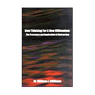 New Thinking for a New Millennium : The Processes and Application of Abstracting