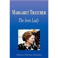 Margaret Thatcher - the Iron Lady