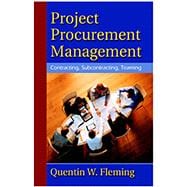 Project Procurement Management Contracting, Subcontracting, Teaming