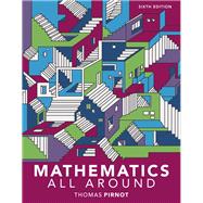 MyLab Math with Pearson eText -- Standalone Access Card -- for Mathematics All Around - 24 month access