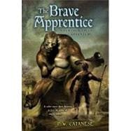 The Brave Apprentice A Further Tales Adventure