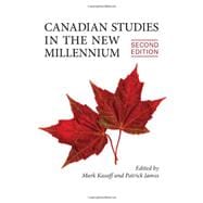 Canadian Studies in the New Millennium, Second Edition