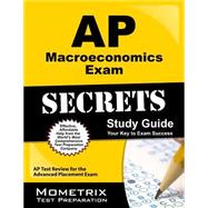 AP Macroeconomics Exam Secrets Study Guide : AP Test Review for the Advanced Placement Exam