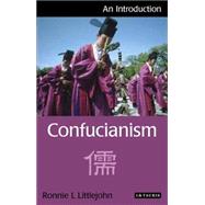 Confucianism An Introduction