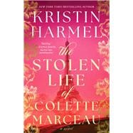 The Stolen Life of Colette Marceau A Novel