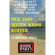 Der 1500 Seiten Krimi Koffer Februar 2022: Krimi Paket
