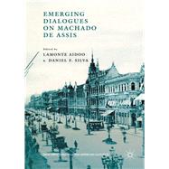 Emerging Dialogues on Machado de Assis