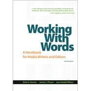 Working with Words A Handbook for Media Writers and Editors