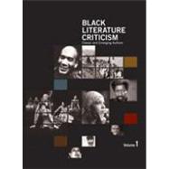 Black Literature Criticism : Classic and Emerging Authors since 1950