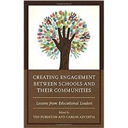 Creating Engagement Between Schools and Their Communities