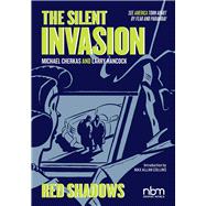 The Silent Invasion, Red Shadows