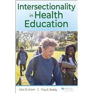 Intersectionality in Health Education