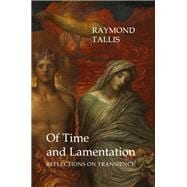 Of Time and Lamentation