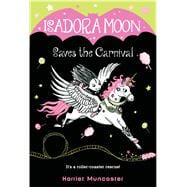 Isadora Moon Saves the Carnival