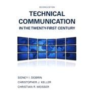 Technical Communication in the Twenty-First Century