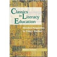 Classics in Literacy Education