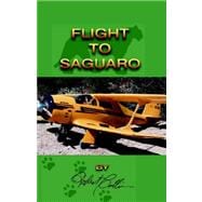 Flight to Saguaro