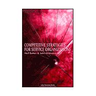 Competitive Strategies for Service Organizations