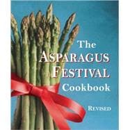 The Asparagus Festival Cookbook