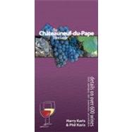 The Chateauneuf Du Pape Wine Guide