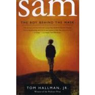 Sam : The Boy Behind the Mask