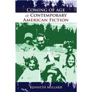 Coming of Age in Contemporary American Fiction