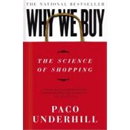 Why We Buy : The Science of Shopping
