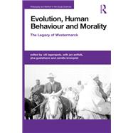 Evolution, Human Behaviour and Morality: The Legacy of Westermarck