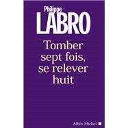 Tomber sept fois se relever huit
