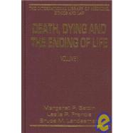 Death, Dying and the Ending of Life, Volumes I and II