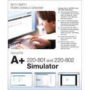 CompTIA A+ 220-801 and 220-802 Simulator
