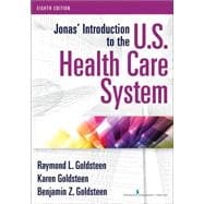 Jonas' Introduction to the U.s. Health Care System
