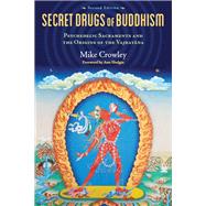 Secret Drugs of Buddhism