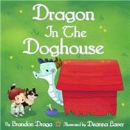 Dragon in the Doghouse