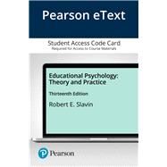 Pearson eText Educational Psychology: Theory and Practice -- Access Card