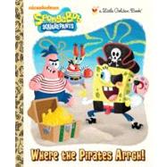 Where the Pirates Arrgh! (SpongeBob SquarePants)