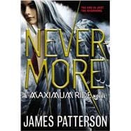 Nevermore A Maximum Ride Novel
