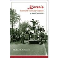 Korea's Twentieth-century Odyssey