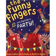 The Funny Fingers Have a Party