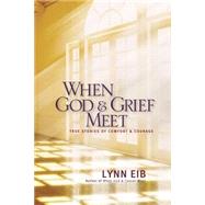 When God & Grief Meet