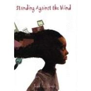 Standing Against the Wind