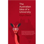 The Australian Idea of a University,9780522871746