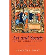 Art and Society in the Middle Ages