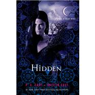 Hidden A House of Night Novel