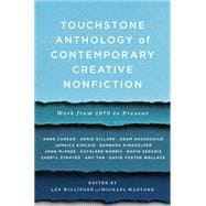 Touchstone Anthology of Contemporary Creative Nonfiction : Work from 1970 to the Present