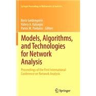Models, Algorithms, and Technologies for Network Analysis