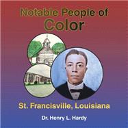 Notable People of Color - St. Francisville,  Louisiana